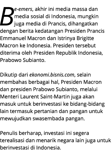 Be emers, akhir ini media massa dan media sosial di Indonesia, mungkin juga media di Prancis, dihangatkan dengan beri...