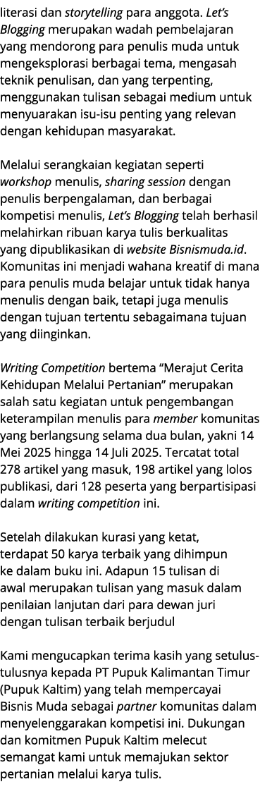 literasi dan storytelling para anggota. Let’s Blogging merupakan wadah pembelajaran yang mendorong para penulis muda ...