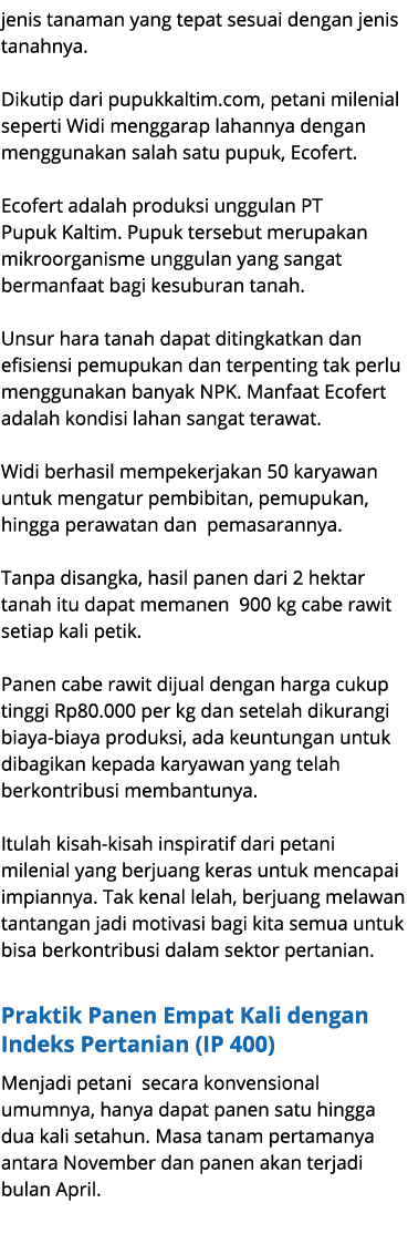 jenis tanaman yang tepat sesuai dengan jenis tanahnya. Dikutip dari pupukkaltim.com, petani milenial seperti Widi men...