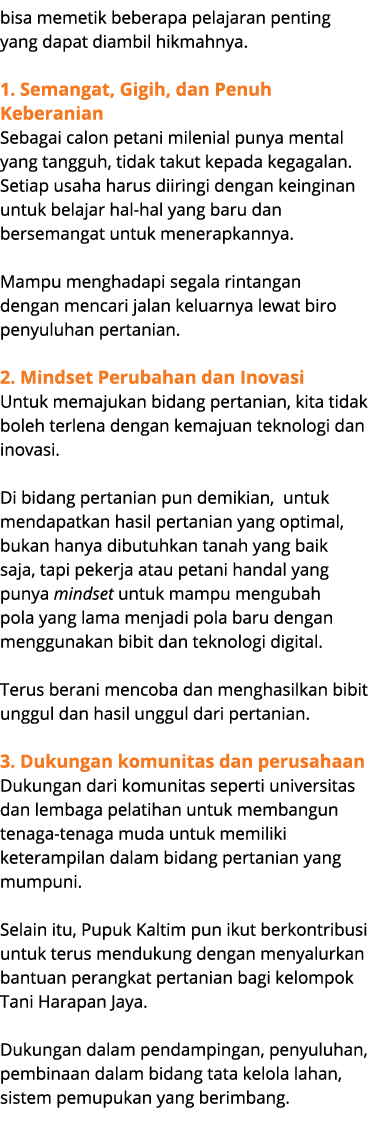 bisa memetik beberapa pelajaran penting yang dapat diambil hikmahnya. 1. Semangat, Gigih, dan Penuh Keberanian Sebaga...