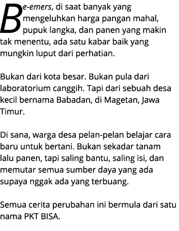 Be emers, di saat banyak yang mengeluhkan harga pangan mahal, pupuk langka, dan panen yang makin tak menentu, ada sat...