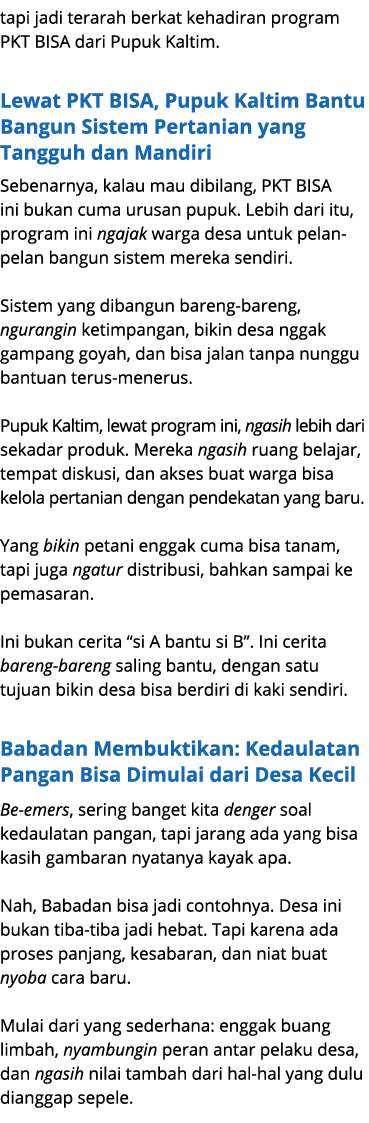 tapi jadi terarah berkat kehadiran program PKT BISA dari Pupuk Kaltim. Lewat PKT BISA, Pupuk Kaltim Bantu Bangun Sist...