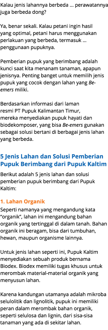 Kalau jenis lahannya berbeda ... perawatannya juga berbeda dong? Ya, benar sekali. Kalau petani ingin hasil yang opti...