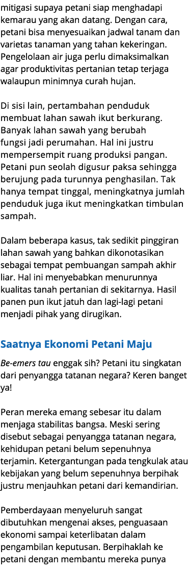 mitigasi supaya petani siap menghadapi kemarau yang akan datang. Dengan cara, petani bisa menyesuaikan jadwal tanam d...