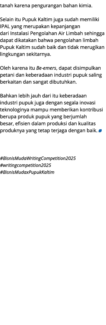 tanah karena pengurangan bahan kimia. Selain itu Pupuk Kaltim juga sudah memiliki IPAL yang merupakan kepanjangan dar...