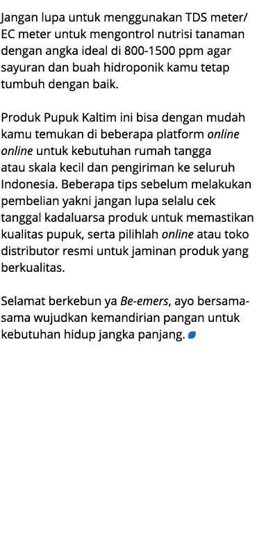 Jangan lupa untuk menggunakan TDS meter/EC meter untuk mengontrol nutrisi tanaman dengan angka ideal di 800 1500 ppm ...