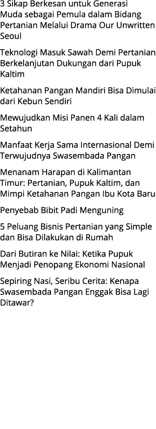 3 Sikap Berkesan untuk Generasi Muda sebagai Pemula dalam Bidang Pertanian Melalui Drama Our Unwritten Seoul Teknolog...