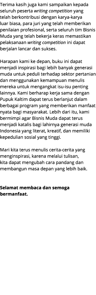 Terima kasih juga kami sampaikan kepada seluruh peserta writing competition yang telah berkontribusi dengan karya kar...