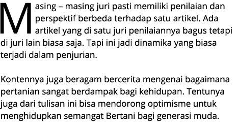 Masing – masing juri pasti memiliki penilaian dan perspektif berbeda terhadap satu artikel. Ada artikel yang di satu ...