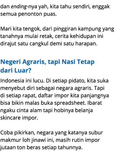 dan ending nya yah, kita tahu sendiri, enggak semua penonton puas. Mari kita tengok, dari pinggiran kampung yang tana...
