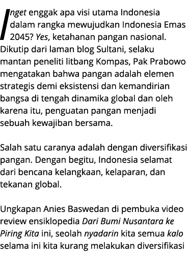 Inget enggak apa visi utama Indonesia dalam rangka mewujudkan Indonesia Emas 2045? Yes, ketahanan pangan nasional. Di...