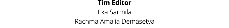 Tim Editor Eka Sarmila Rachma Amalia Demasetya