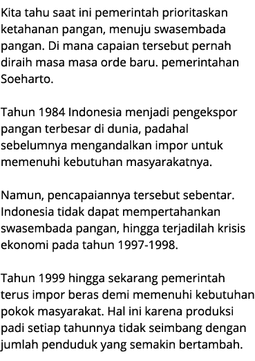 Kita tahu saat ini pemerintah prioritaskan ketahanan pangan, menuju swasembada pangan. Di mana capaian tersebut perna...